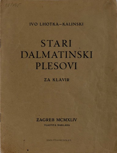 Stari dalmatinski plesovi : za klavir / [priredio] Ivo Lhotka-Kalinski