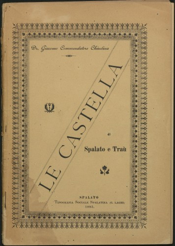 Le Castella di Spalato a Trau