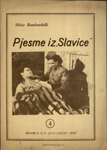 Pisma Slavice ; Titovi mornari / Silvije Bombardelli