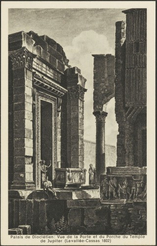 Dioklecijanova palača: Vrata i predvorje Jupitrovog hrama (Lavallée-Cassas 1802)