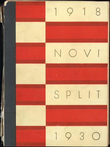 Novi Split : monografija grada Splita od 1918-1930 godine / Branislav Radica