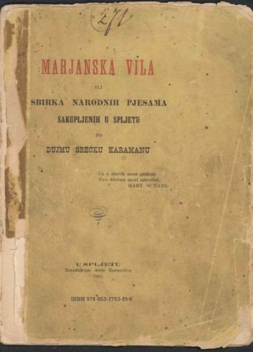 Marjanska vila ili Sbirka narodnih pjesama sakupljenih u Spljetu / po Dujmu Srećku Karamanu