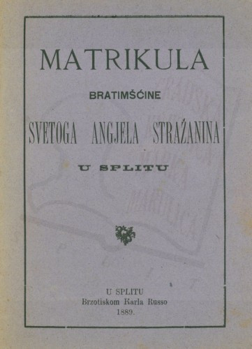 Matrikula Bratimšćine Svetoga Angjela Stražanina u Splitu